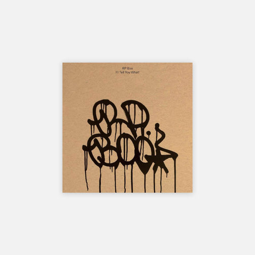 RP Boo 'I'll Tell You What'